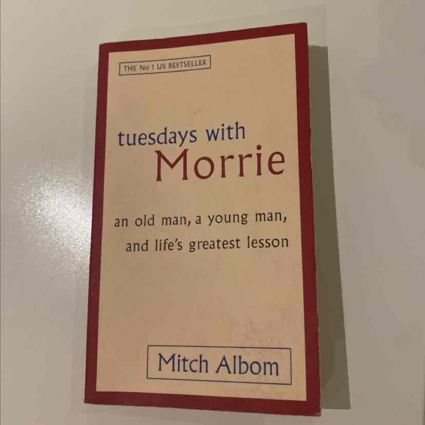 Tuesday With Morrie